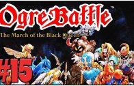 Ogre Battle: The March of the Black Queen – Definitive 50 SNES Game #15